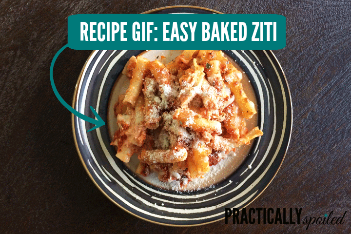Recipe GIF: Easy Baked Ziti - practicallyspoiled.com